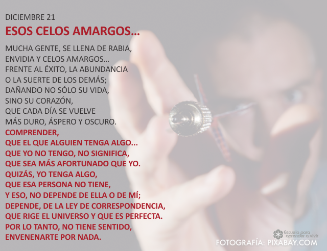 Esos celos amargos...